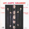 Les Chats Sauvages_2_02.jpg (281902 octets)